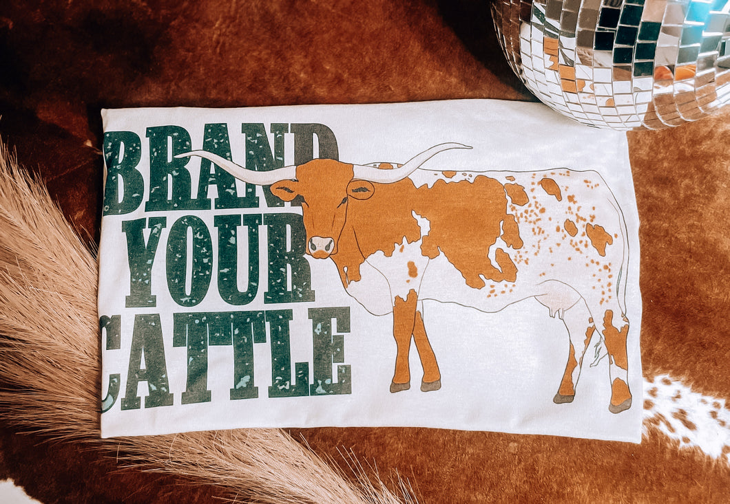 Brand Your Cattle tee or pullover