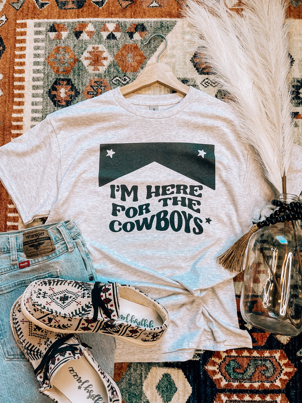 I’m Here For The Cowboys tee or pullover