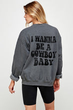 Load image into Gallery viewer, I Wanna Be A Cowboy Baby pullover (DS)
